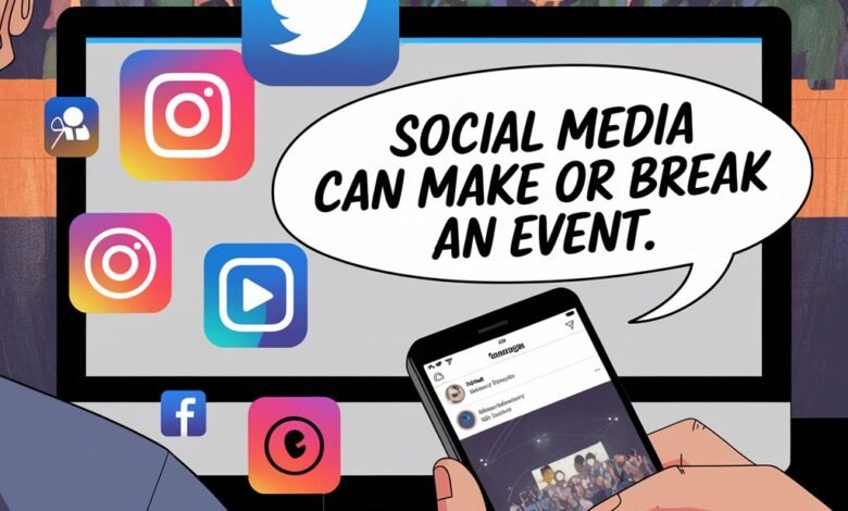 Social Media Can Make or Break an Event